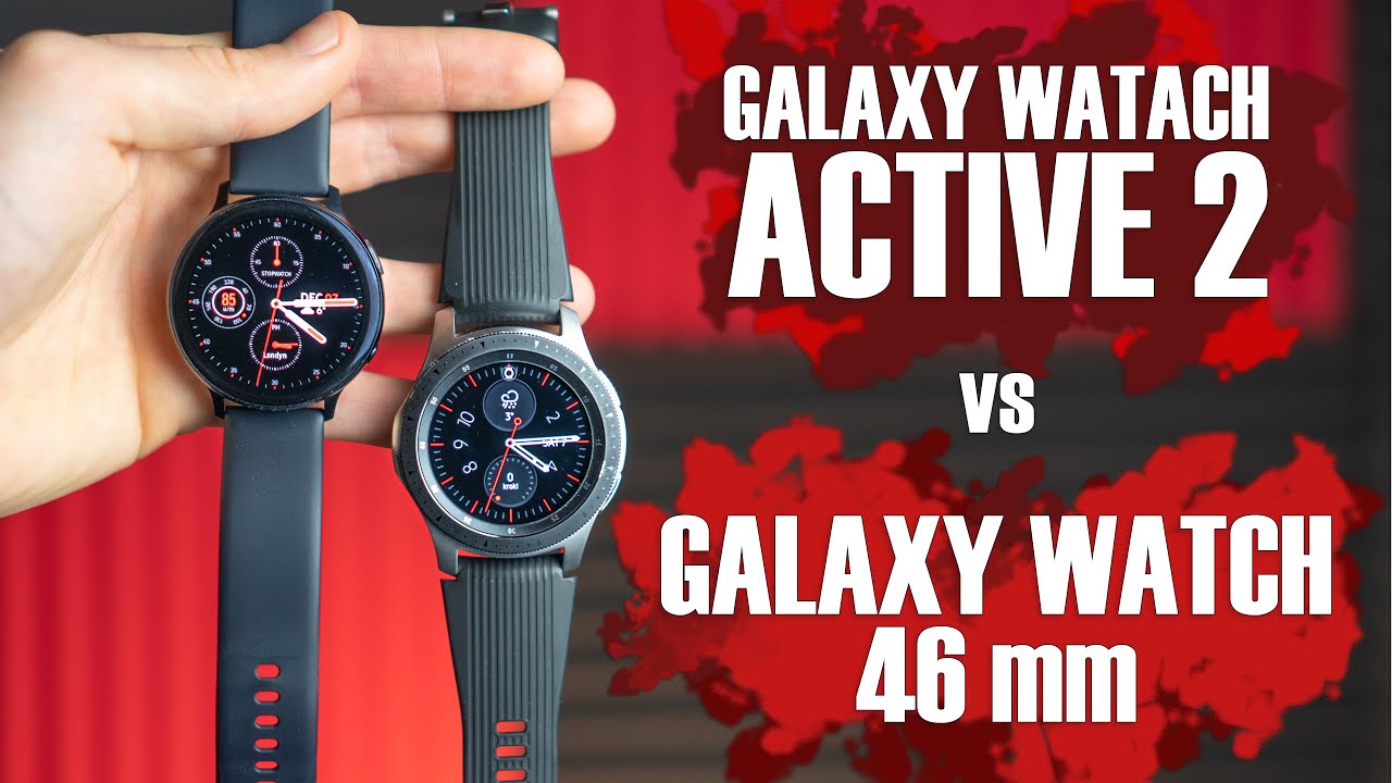Który kupić? Samsung Galaxy Watch Active 2 44 mm vs Galaxy Watch 46 mm | Porównianie PL