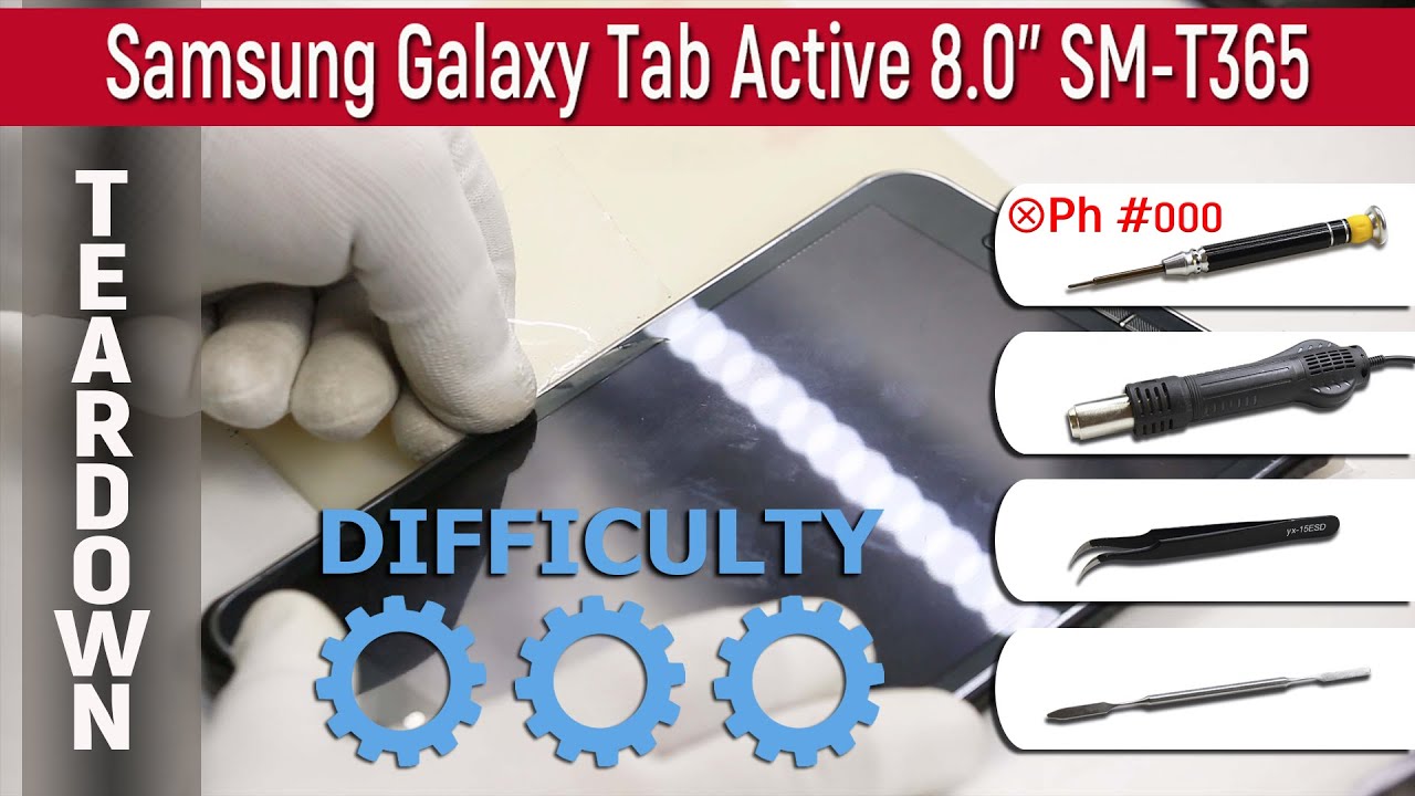 Samsung Galaxy Tab Active 8.0” 📱 (SM-T365) Teardown Take apart Tutorial