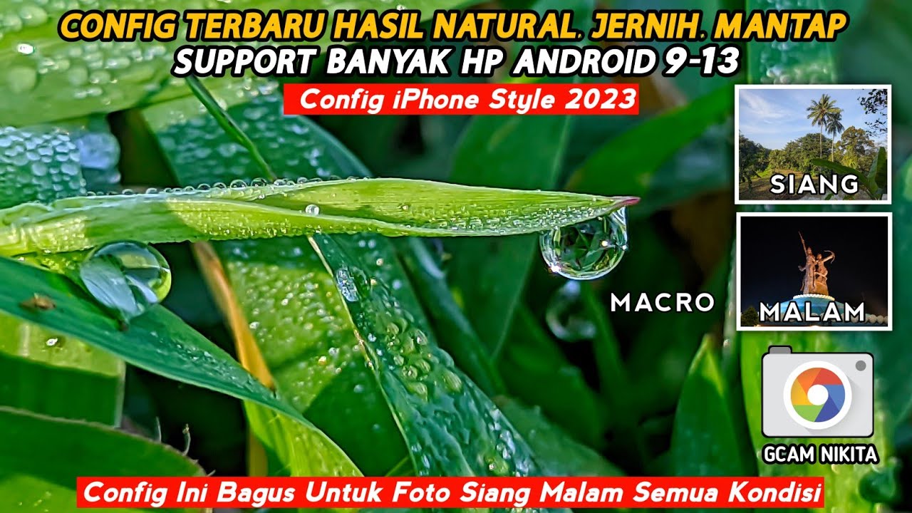 GCAM TERBAIK 🔥 GCAM NIKITA V2.0 CONFIG IPHONE STYLE | ANDROID 9 – 13