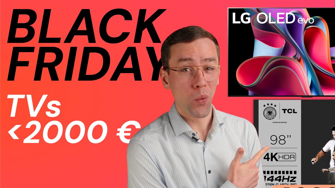 Black Friday TV Deals bis 2000€: Samsung S90C, LG OLED B3, C3, G3 & TCL 98 Zoll mehr!