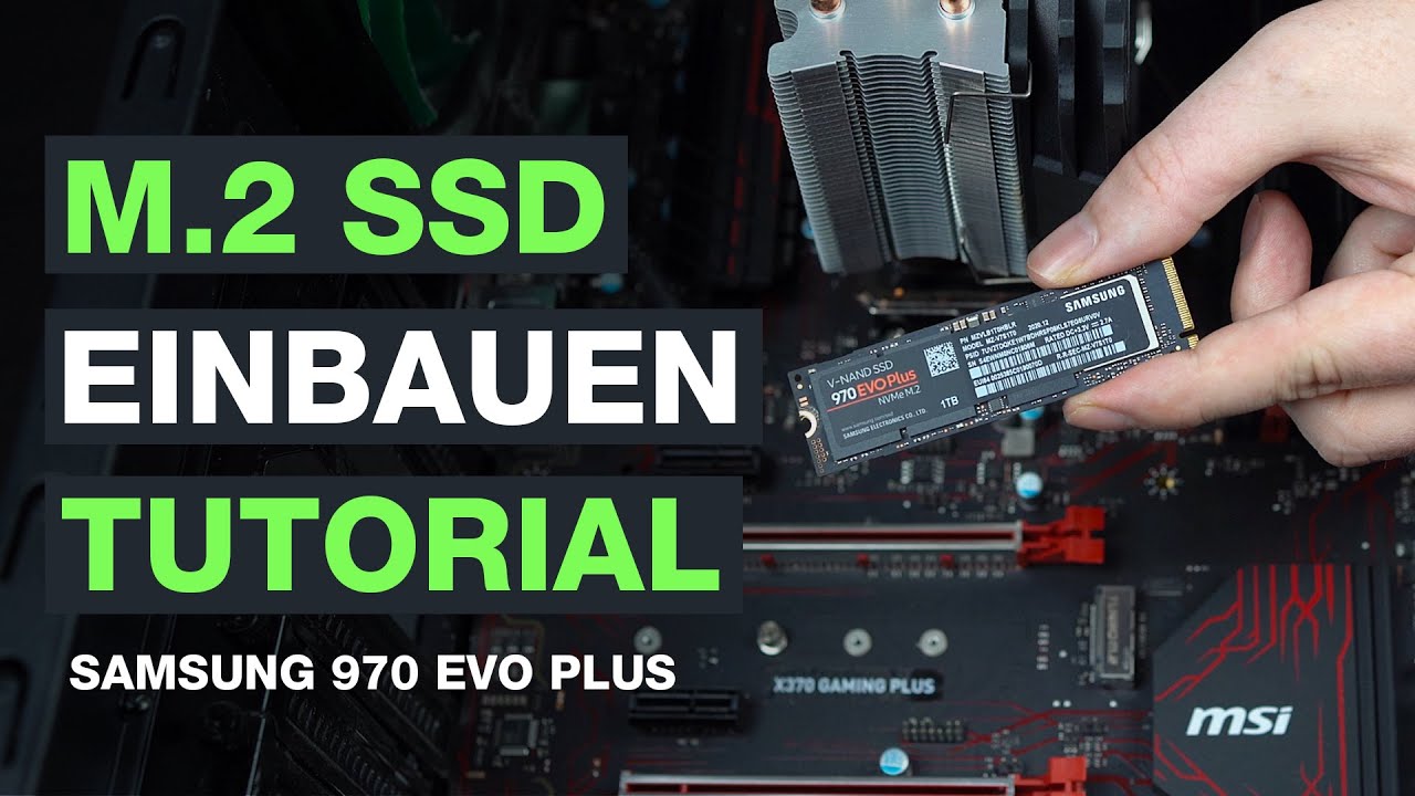M.2 SSD einbauen – Tutorial – Samsung 970 EVO Plus M2 SSD –  Hilfe – Deutsch – Testventure