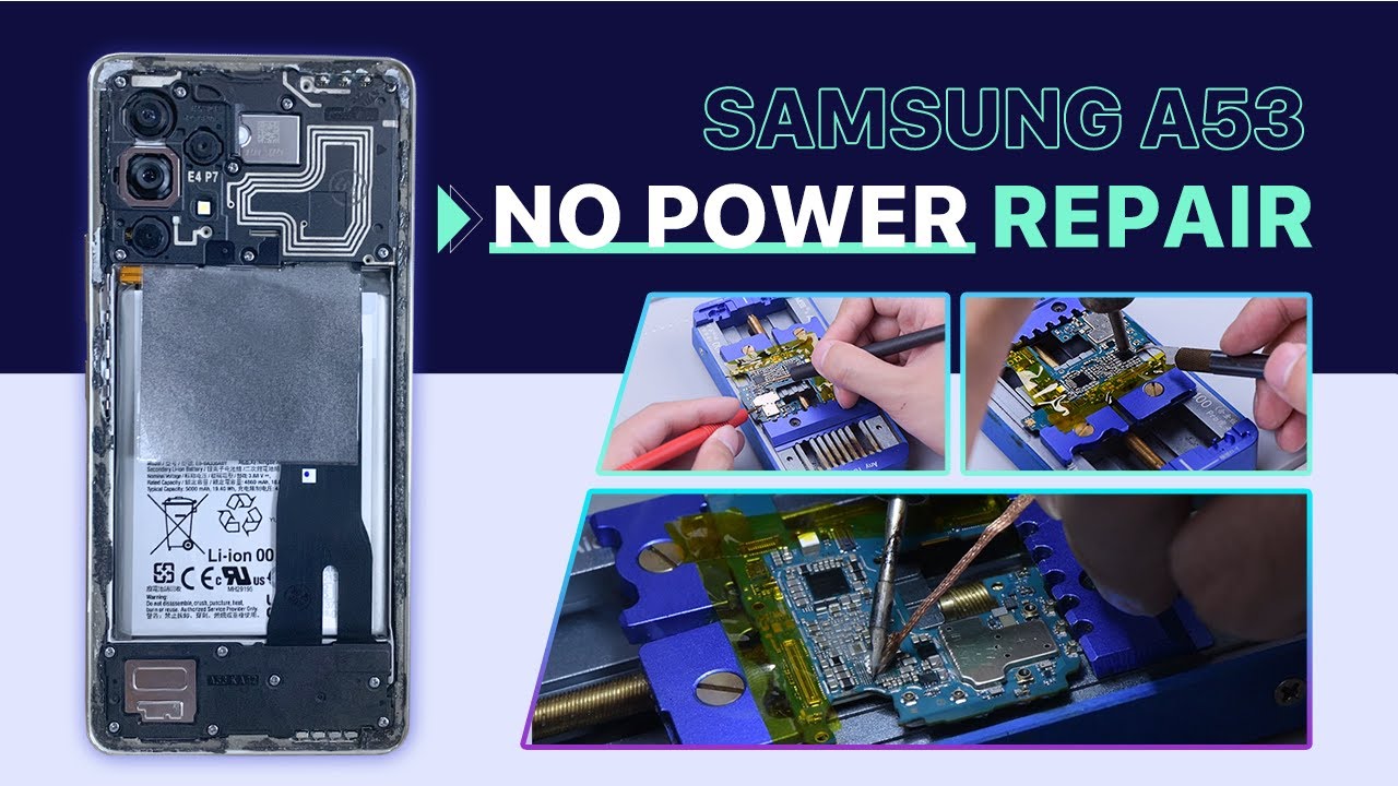 How to Fix Samsung A53 Won’t Turn On – Motherboard Repair with 0 Current